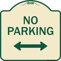 Signmission Designer Series-No Parking With Bidirectional Arrow Tan & Green, 18" x 18", TG-1818-9819 A-DES-TG-1818-9819